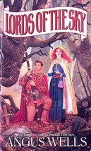 Lords of the Sky by Angus Wells / 1995 Bantam Spectra Fantasy Paperback - £0.90 GBP