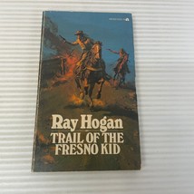 Trail Of The Fresno Kid Western Paperback Book by Ray Hogan from Ace Books 1963 - £9.74 GBP