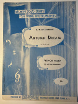 Autumn Dream G W Lotzenheiser French Horn Solo With Piano 1956 Sheet Music - £9.68 GBP
