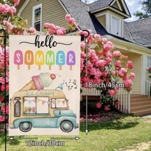 Hello Summer Ice Cream Truck Beautiful Garden Flag ~ 12&quot; x 18&quot; ~ NEW! - $9.47