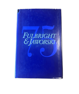 Fulbright &amp; Jaworski 75 Years 1919-1994 Hardcover Book 1994 Edition - £6.71 GBP