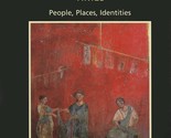 Making Textiles in pre-Roman and Roman Times: People, Places, Identities... - $10.93