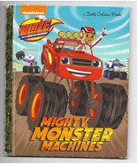 Mighty Monster Machines [Blaze and the Monster Machines] [Little Golden ... - $1.95