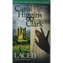 Laced : A Regan Reilly Mystery Paperback Book by Carol Higgins Clark - $3.84