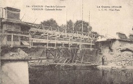 La Guerre WW1~VERDUN Meuse France~Pont GALAVANDE-BRIDGE~POSTCARD - £7.53 GBP