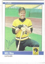 Milt May Auto - Signed Autograph 1984 Fleer #254 - MLB Pittsburgh Pirates - $3.99