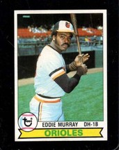1979 Topps #640 Eddie Murray Nmmt Orioles Hof *X102630 - £11.17 GBP