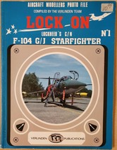 Lock On No. 1 - Lockheed&#39;s C/N F-104 G/J Starfighter - £11.08 GBP