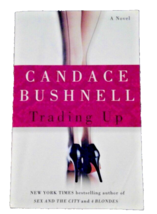 Trading Up - a novel by Candice Bushnell 2003 Hyperion FOLDED EDGES - £2.24 GBP