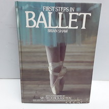 First Steps In Ballet - £6.99 GBP