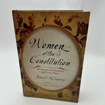 Women of the Constitution : Wives of the Signers by Janice E. McKenney - £35.38 GBP