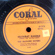 The McGuire Sisters 1954 MUSKRAT RAMBLE 78 RPM 10 inch Coral 61278 VG+ S... - $11.94