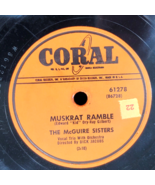 The McGuire Sisters 1954 MUSKRAT RAMBLE 78 RPM 10 inch Coral 61278 VG+ S... - £9.23 GBP