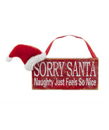 KURT S. ADLER "SORRY SANTA..." WOOD SIGN W/ SANTA HAT CHRISTMAS ORNAMENT - £4.59 GBP