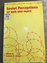 MILITARIA (1981) Soviet Perceptions Of War and Peace G Vernon National Defense U - £7.12 GBP