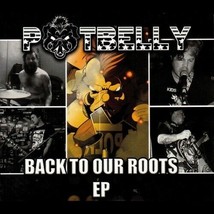 PIG RECORDS PGRS66.2 POTBELLY BACK TO OUR ROOTS (DIG) COMPACT DISCS - £9.28 GBP