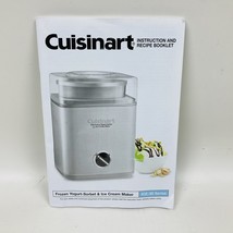 USER MANUAL For Cuisinart ICE -30BC Frozen Yogurt-Sorbet &amp; Ice Cream Marker - $4.94