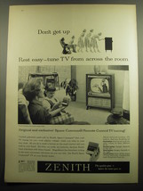 1958 Zenith Space Command Remote Control Advertisement - Don't get up Rest easy - £14.72 GBP