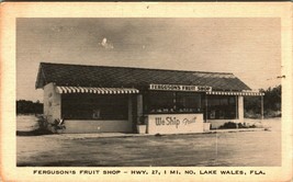 Ferguson&#39;s Fruit Shop Highway 27 Roadside Lake Wales Florida FL UNP Postcard C8 - £26.35 GBP