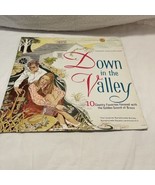 1973 Longines Symphonette Society &quot;Down In The Valley&quot; Lp 10 Country Fav... - £6.47 GBP