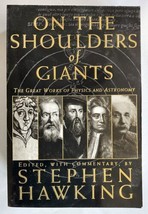 On the Shoulders of Giants Great Works of Physics &amp; Astronomy, Ed. by S. Hawking - £5.35 GBP