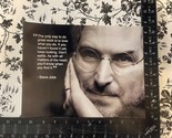 STEVE JOBS "THE ONLY WAY TO DO GREAT WORK IS TO LOVE..."  QUOTE PUBLICIT... - $11.84