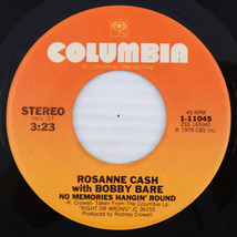 Rosanne Cash W/ Bobby Bare - No Memories Hangin&#39; Round 1979 45rpm Record 1-11045 - £3.31 GBP