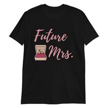 Future Mrs t-Shirt Women - The Future Mrs Shirt for Wedding Black - £15.09 GBP+