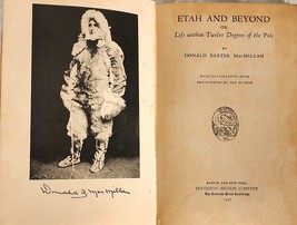 [Artic] Mac Millan, Etah And Beyond; Life Withn Twelve Degrees - 1927 1st Ed. - £31.45 GBP