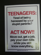 Teenagers Tired of being Harrassed by parents MOVE OUT GET A JOB  NEW 9&quot;x12&quot; N5 - £3.98 GBP