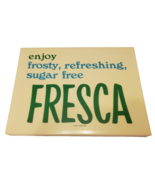 FRESCA Soft Drink VTG 1960s Vending Machine Insert Panel 16&quot; Coca Cola S... - £102.71 GBP
