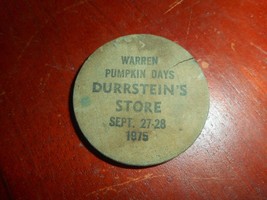 Warren Pumpkin Days DURRSTEINS STORE Sept 27-28 1975 Wooden Nickel Warre... - £9.34 GBP