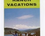 Colorado&#39;s 1970 Dude Ranch Vacations Brochure 48 Dude Ranches - £14.01 GBP