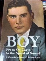 Boy From Ox Carrelli A Velocità Di Suono a Memoir Wendell Loso Firmato Aviazione - $21.17