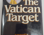 The Vatican Target by Barry Schiff/Hal Fishman First Edition SIGNED Skyj... - £11.73 GBP