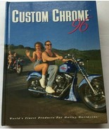 Custom Chrome 96 Worlds Finest Products - Harley Davidsons Custom Chrome... - $17.59