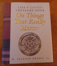Life&#39;s Little Treasure Book On Things that Really Matter by Brown HCwDJ 1999 NF - £19.91 GBP