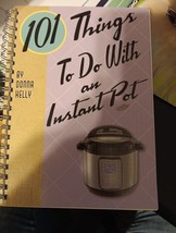 101 Things To Do With An Instant Pot - £8.20 GBP