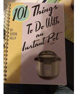 101 Things To Do With An Instant Pot - £8.11 GBP