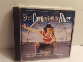 Even Cowgirls Get The Blues Soundtrack (CD, 1993, Sire) KD Lang - £4.10 GBP