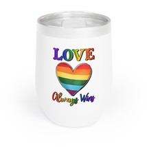 love always wins Chill Wine Tumbler - £19.88 GBP