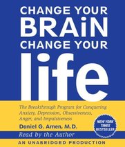 Change Your Brain, Change Your Life: The Breakthrough Program for Conque... - £33.41 GBP