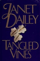 Janet Daley Tangled Vines 1992 Hardcover With Dust Jacket - £5.38 GBP
