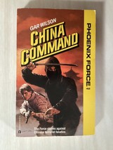 Phoenix Force #42 - China Command - Gar Wilson - Terrorists In Communist China - £9.63 GBP