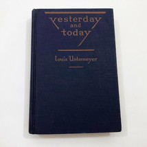 Vintage Yesterday And Today By Louis Untermeyer Copyright 1926 - £19.90 GBP