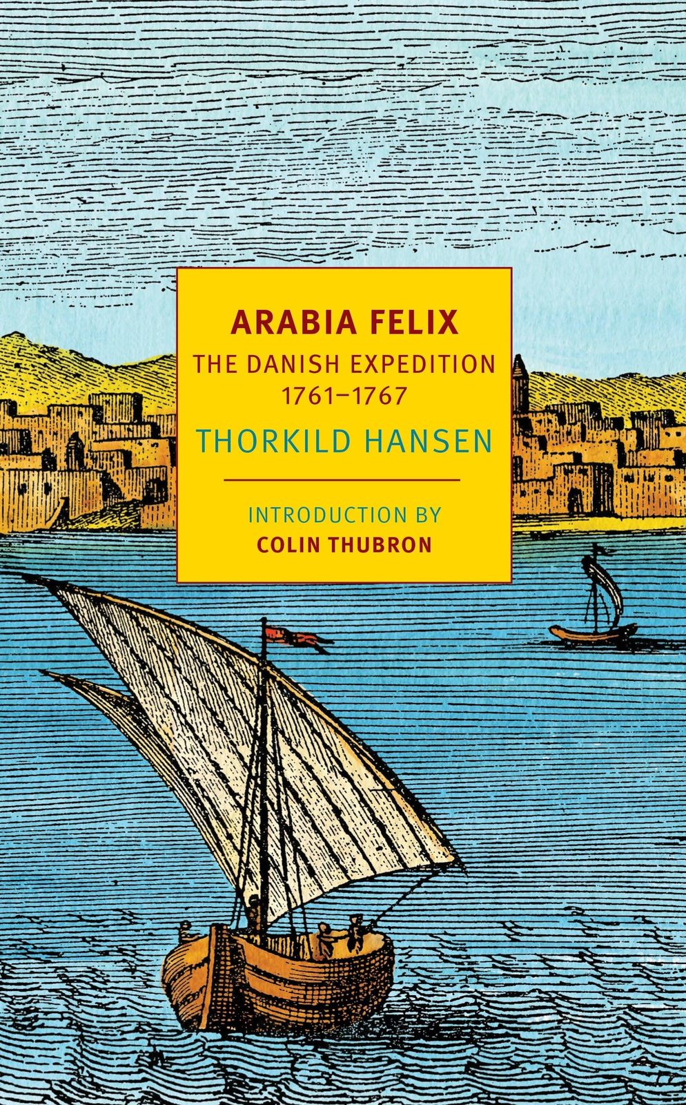 Arabia Felix: The Danish Expedition of 1761-1767 (NYRB Classics) [Paperb... - $8.66