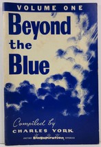 Beyond the Blue Volume One by Charles York - $6.99