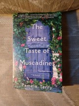 The Sweet Taste Of Muscadines By Pamela Terry Paperback Novel 2022 Fiction... - £7.10 GBP