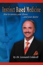 Instinct Based Medicine: How to Survive Your Illness and Your Doctor by ... - $16.89