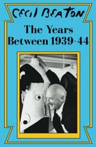 The Years Between: 1939-44 (Cecil Beaton&#39;s Diaries Book 2) [Paperback] B... - $13.67